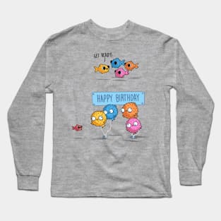 Happy Birthday Long Sleeve T-Shirt